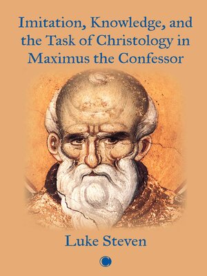 cover image of Imitation, Knowledge, and the Task of Christology in Maximus the Confessor